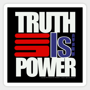 TRUTH IS THE POWER Magnet